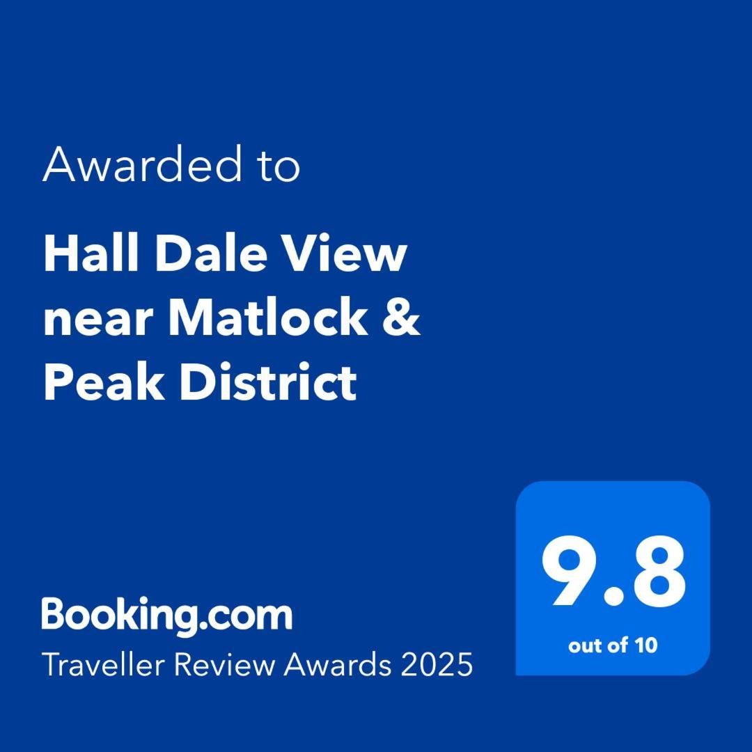 Hall Dale View Near Matlock & Peak District 외부 사진